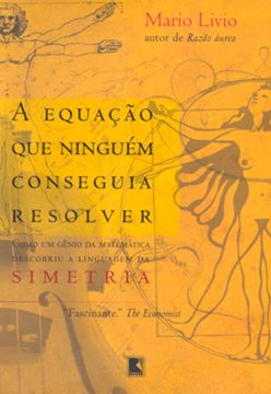 Imagem de A EQUACAO QUE NINGUEM CONSEGUIA RESOLVER - 2ª ED