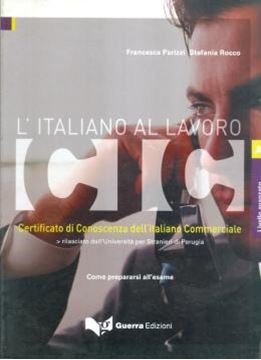 Imagem de CIC - L´ITALIANO AL LAVORO - LIVELLO AVANZATO - TESTO