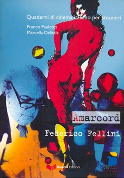 Picture of AMARCORD - QUADERNI DI CINEMA ITALIANO PER STRANIERI - LIVELLO B2-C2