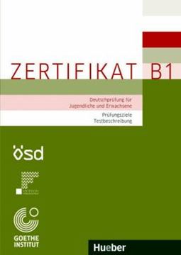 Imagem de ZERTIFIKAT B1 - PRUFUNGSZIELE, TESTBESCHREIBUNG DEUTSCHPRUFUNG FUR JUGENDLICHE UND ERWACHSENE - DEUTSCH ALS FREMDSPRACHE