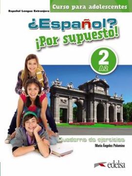 Imagem de ¿ESPANOL? ¡POR SUPUESTO! 2 (A2) - CUADERNO DE EJERCICIOS