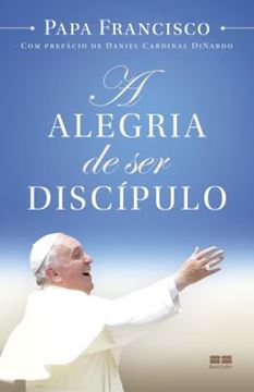 Imagem de A ALEGRIA DE SER DISCIPULO - 3ª ED