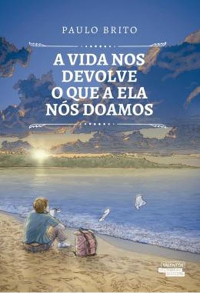 Picture of A VIDA NOS DEVOLVE O QUE A ELA NOS DOAMOS