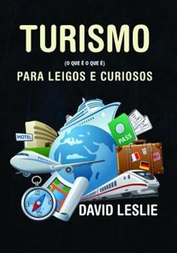 Imagem de TURISMO PARA LEIGOS E CURIOSOS