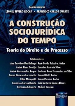 Imagem de A CONSTRUCAO SOCIOJURIDICA DO TEMPO