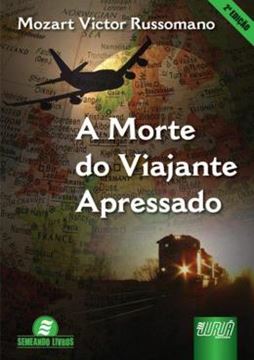 Imagem de A MORTE DO VIAJANTE APRESSADO