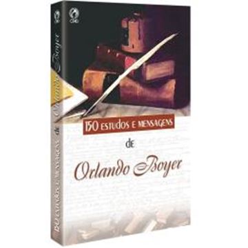 Imagem de 150 ESTUDOS E MENSAGENS DE ORLANDO BOYER