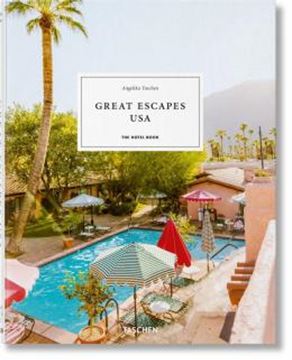 Imagem de GREAT ESCAPES USA - THE HOTEL BOOK