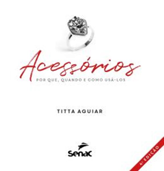 Picture of ACESSORIOS - POR QUE, QUANDO E COMO USA-LOS - 4ª ED
