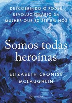 Imagem de SOMOS TODAS HEROINAS