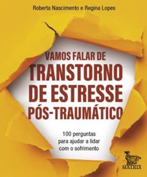 Imagem de VAMOS FALAR DE TRANSTORNO DE ESTRESSE POS-TRAUMATICO