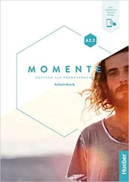 Picture of MOMENTE A2.2 - ARBEITSBUCH PLUS INTERAKTIVE VERSION & APP - DEUTSCH ALS FREMDSPRACHE