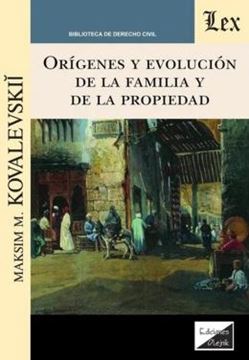 Imagem de ORIGENES Y EVOLUCION DE LA FAMILIA Y DE LA PROPEIDAD