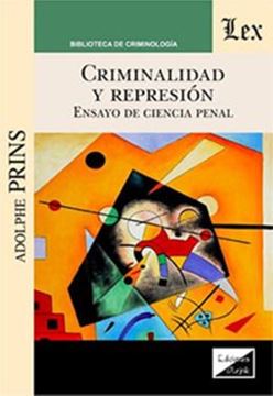 Imagem de CRIMINALIDAD Y REPRESION. ENSAYO DE CIENCIA PENAL