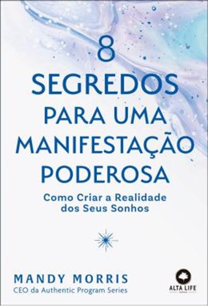 Picture of 8 SEGREDOS PARA UMA MANIFESTACAO PODEROSA