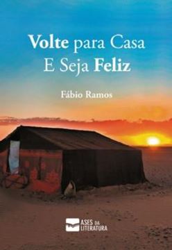 Imagem de VOLTE PARA CASA E SEJA FELIZ