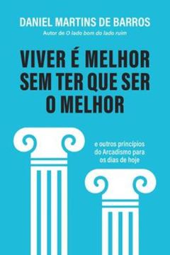 Imagem de VIVER E MELHOR SEM TER QUE SER O MELHOR