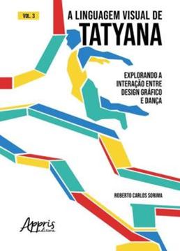 Imagem de A LINGUAGEM VISUAL DE TATYANA