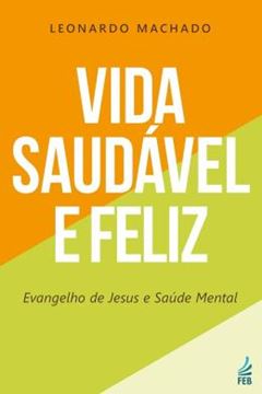 Imagem de VIDA SAUDAVEL E FELIZ