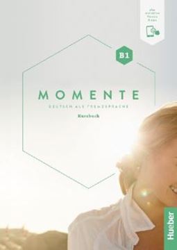 Imagem de MOMENTE B1 - KURSBUCH PLUS INTERAKTIVE VERSION - DEUTSCH ALS FREMDSPRACHE