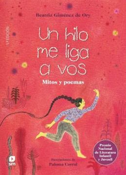 Imagem de UN HILO ME LIGA A VOS - MITOS Y POEMAS