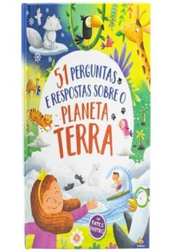Imagem de 51 PERGUNTAS E RESPOSTAS - PLANETA TERRA